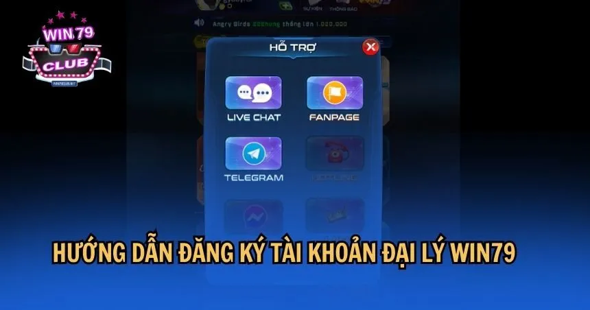 Hướng dẫn đăng ký tài khoản đại lý WIN79 mới nhất